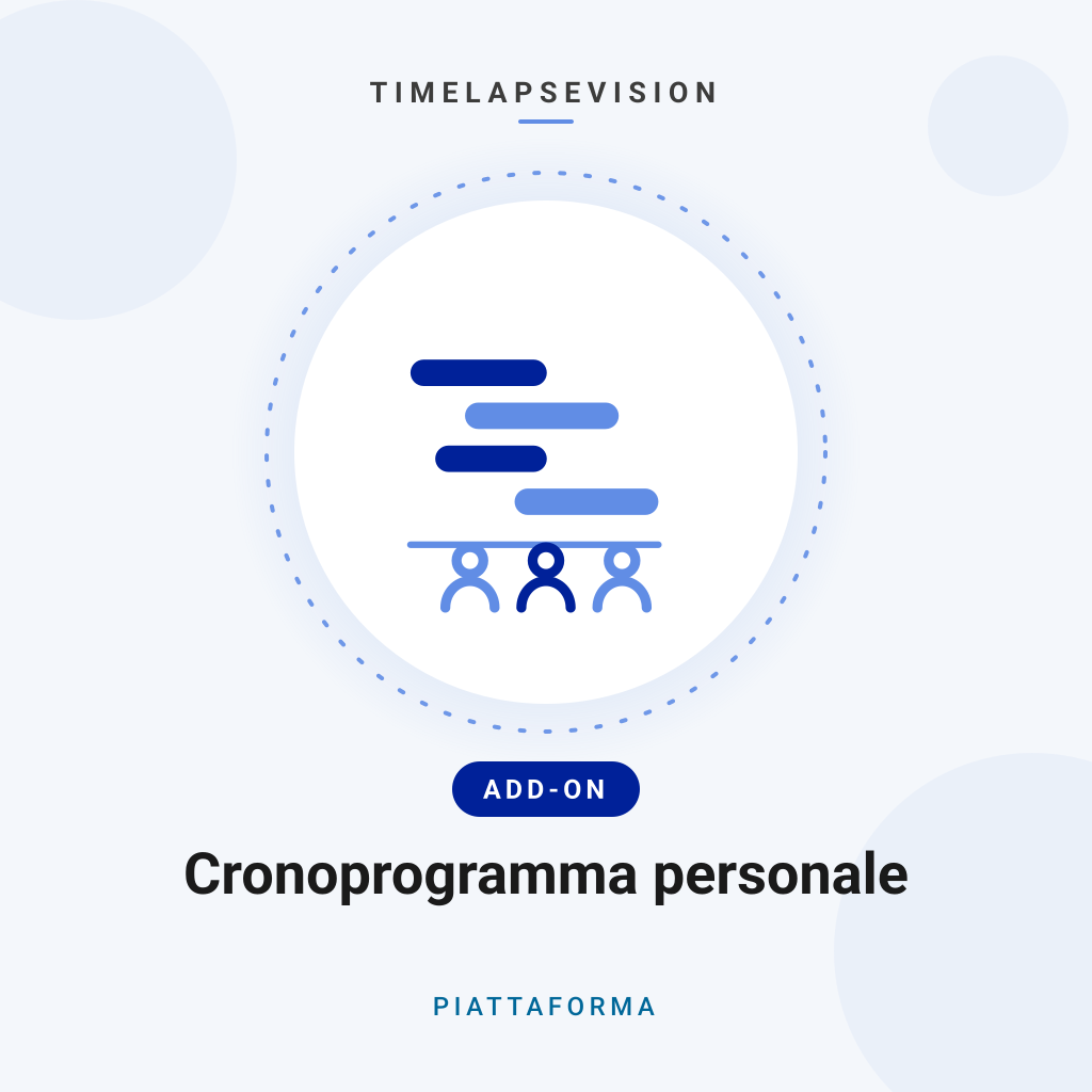 Cronoprogramma personale — TimelapseVision