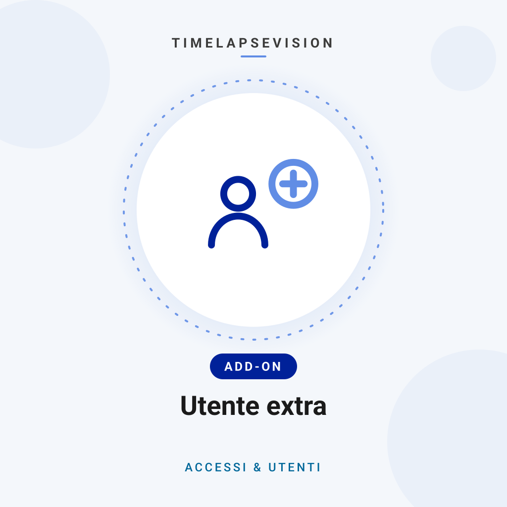 Utente extra — TimelapseVision