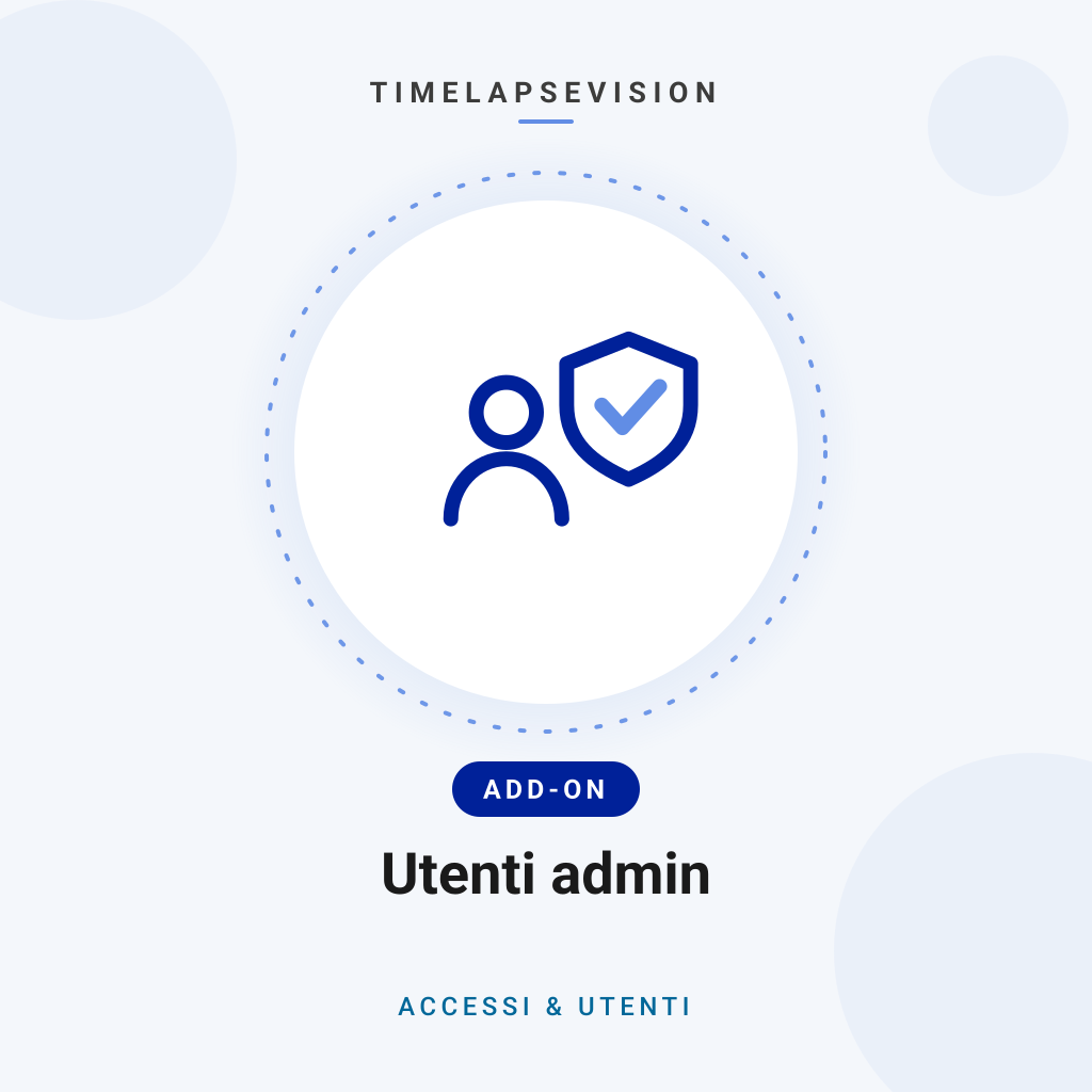 Utenti admin — TimelapseVision